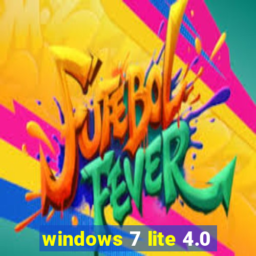windows 7 lite 4.0